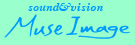 ビデオ、DVD、映像制作会社 ミューズイメージ